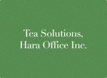 Tea Solutions, Hara Office Inc.
